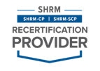 “This program has been approved for 3.5 (HR (General) recertification credit hour(s) toward aPHR™, aPHRi™, PHR®, PHRca®, SPHR®, GPHR®, PHRI™, and SPHRi™ recertification through the HR Certification Institute. The use of this official seal confirms that this Activity has met HR Certification Institute’s® (HRCI®) criteria for recertification credit pre-approval.